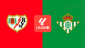 Rayo Vallecano vs Real Betis: Nhan dinh va soi keo La Liga ngay 16/05